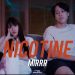 แปลเพลง นิโคติน - Mirrr